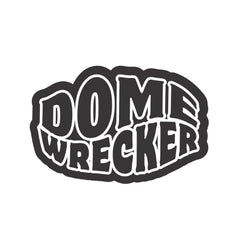 Dome Wrecker